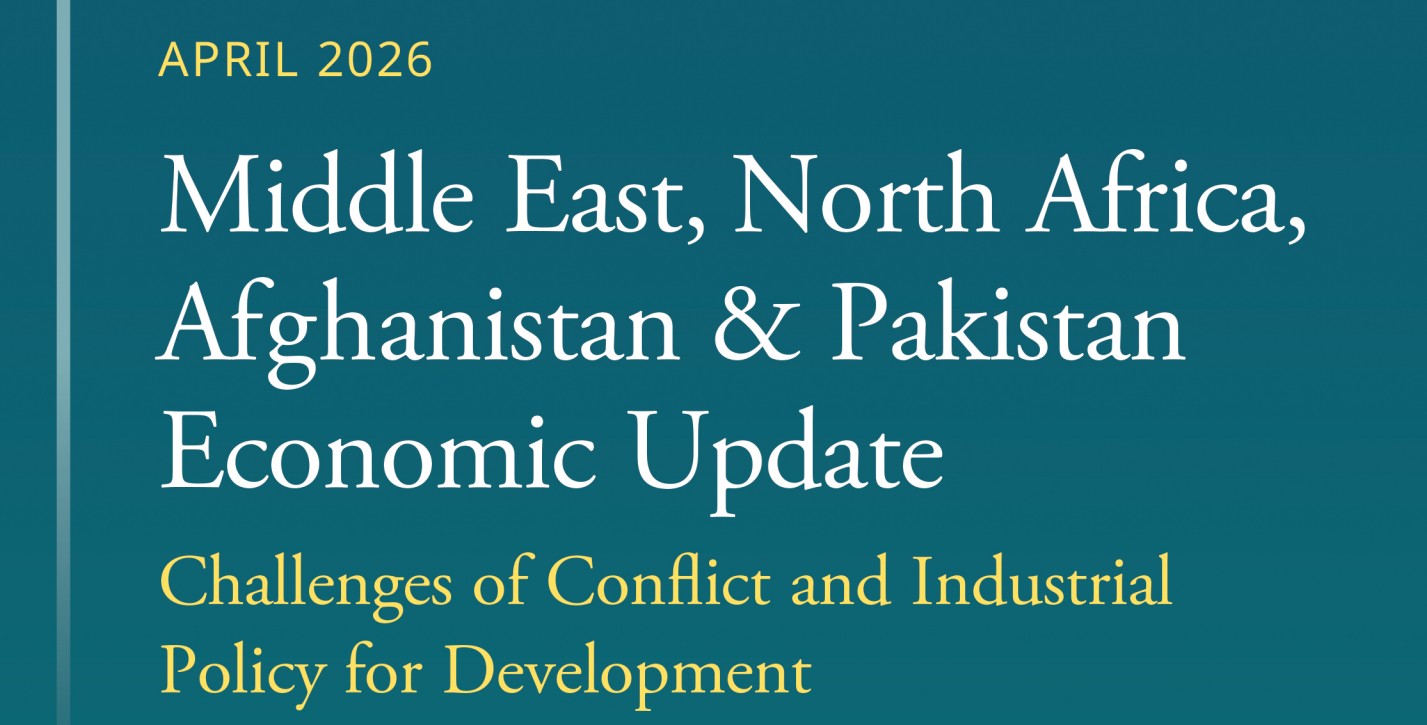 Middle East, North Africa, Afghanistan & Pakistan Economic Update, April 2026