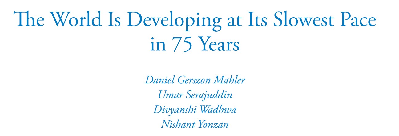 The World Is Developing at Its Slowest Pace in 75 Years